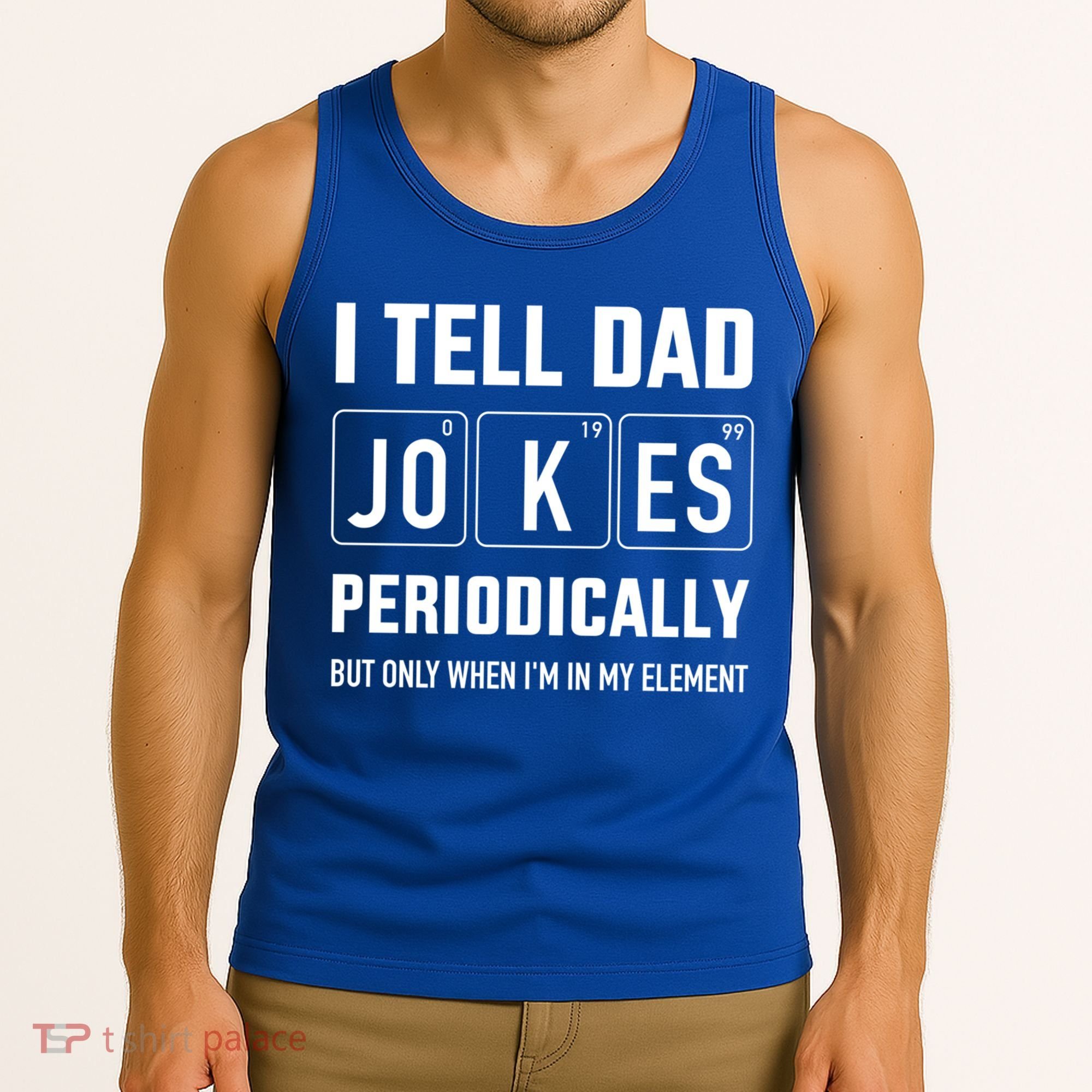 Funny Dad Jokes Periodically In Elet For Fathers Day Gift Tank Top
