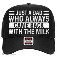 FatherS Day Just A Dad Who Always Came Back With The Milk Hat thumb 0