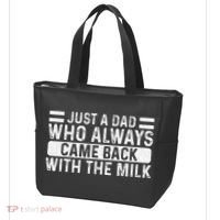 FatherS Day Just A Dad Who Always Came Back With The Milk Tote Bag thumb 3
