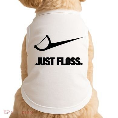 Funny Dentist Just Floss Dental Office Gift Doggie Tank