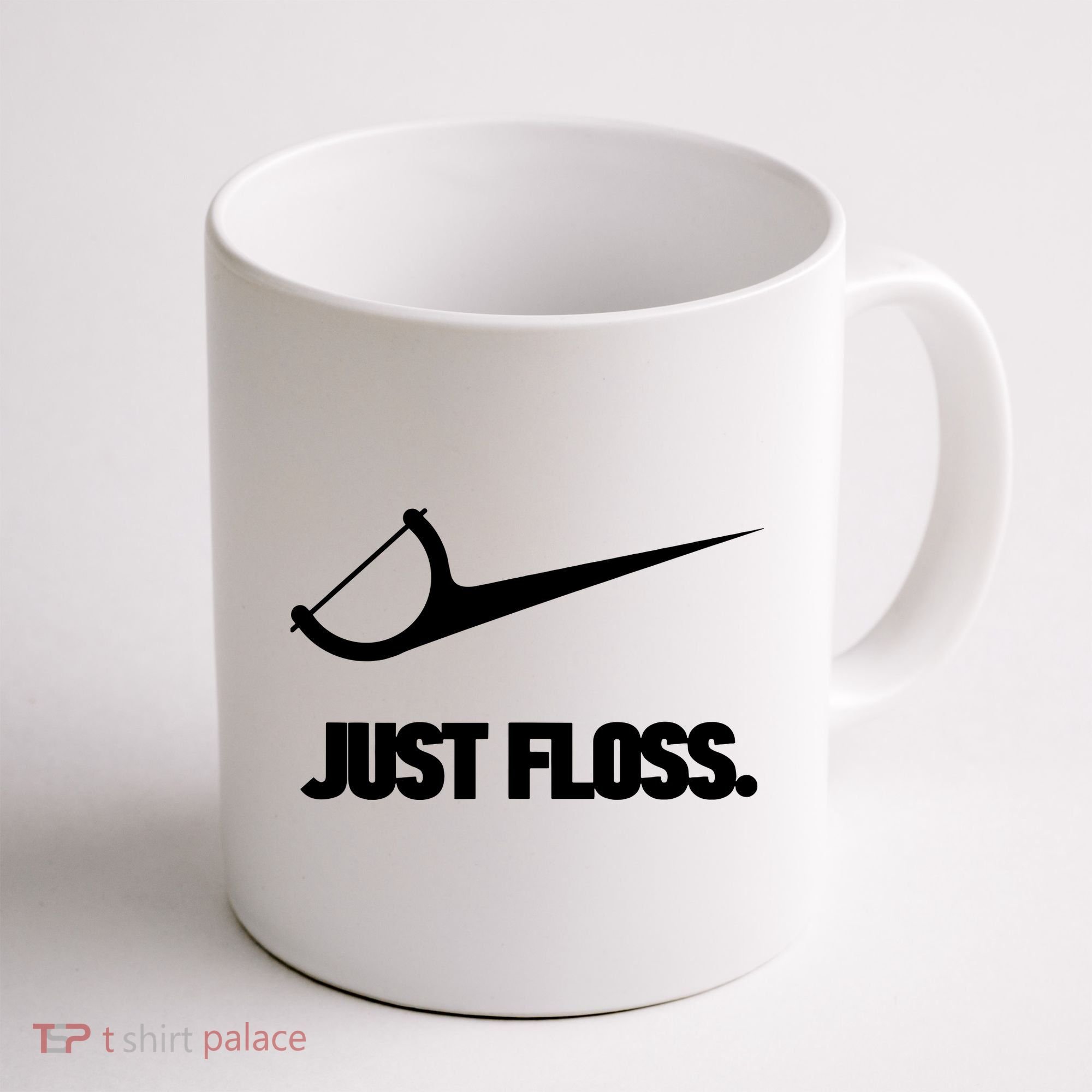 Funny Dentist Just Floss Dental Office Gift Coffee Mug