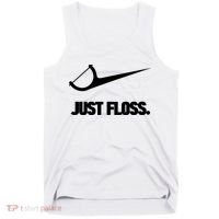 Funny Dentist Just Floss Dental Office Gift Tank Top thumb 0