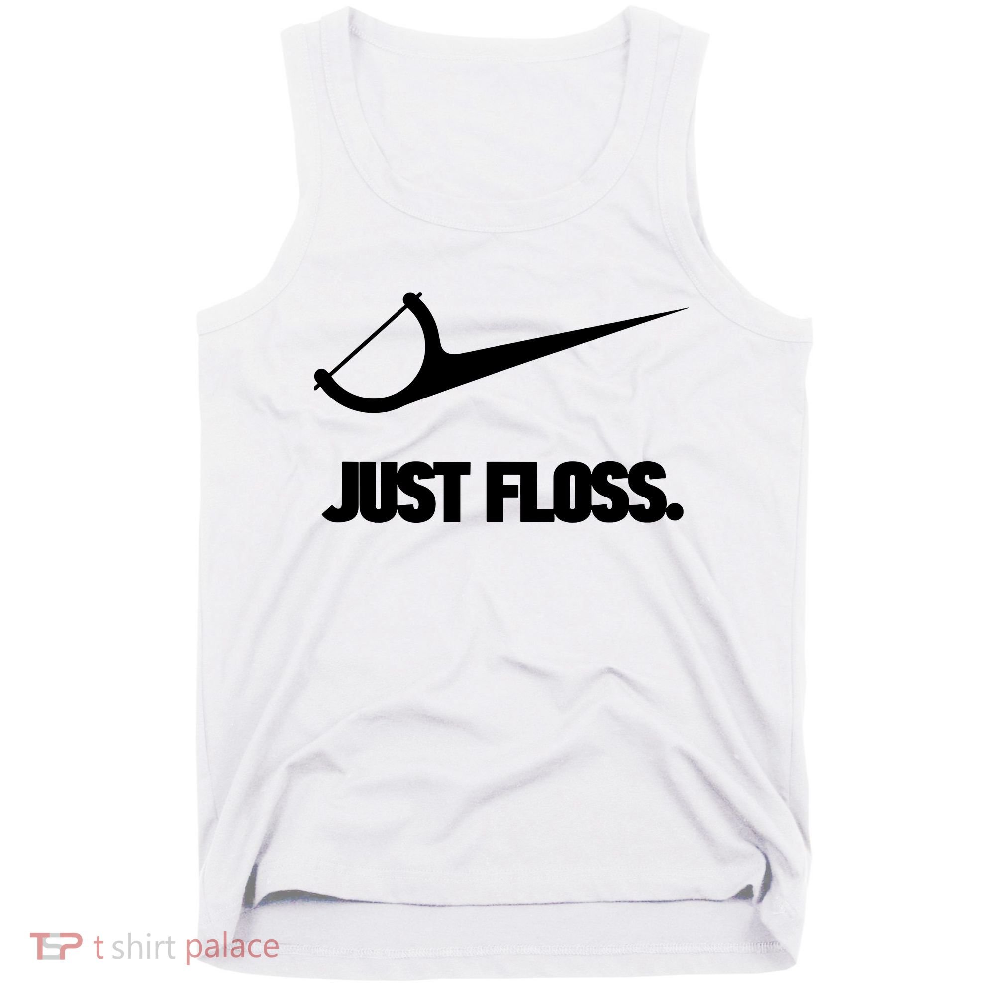 Funny Dentist Just Floss Dental Office Gift Tank Top