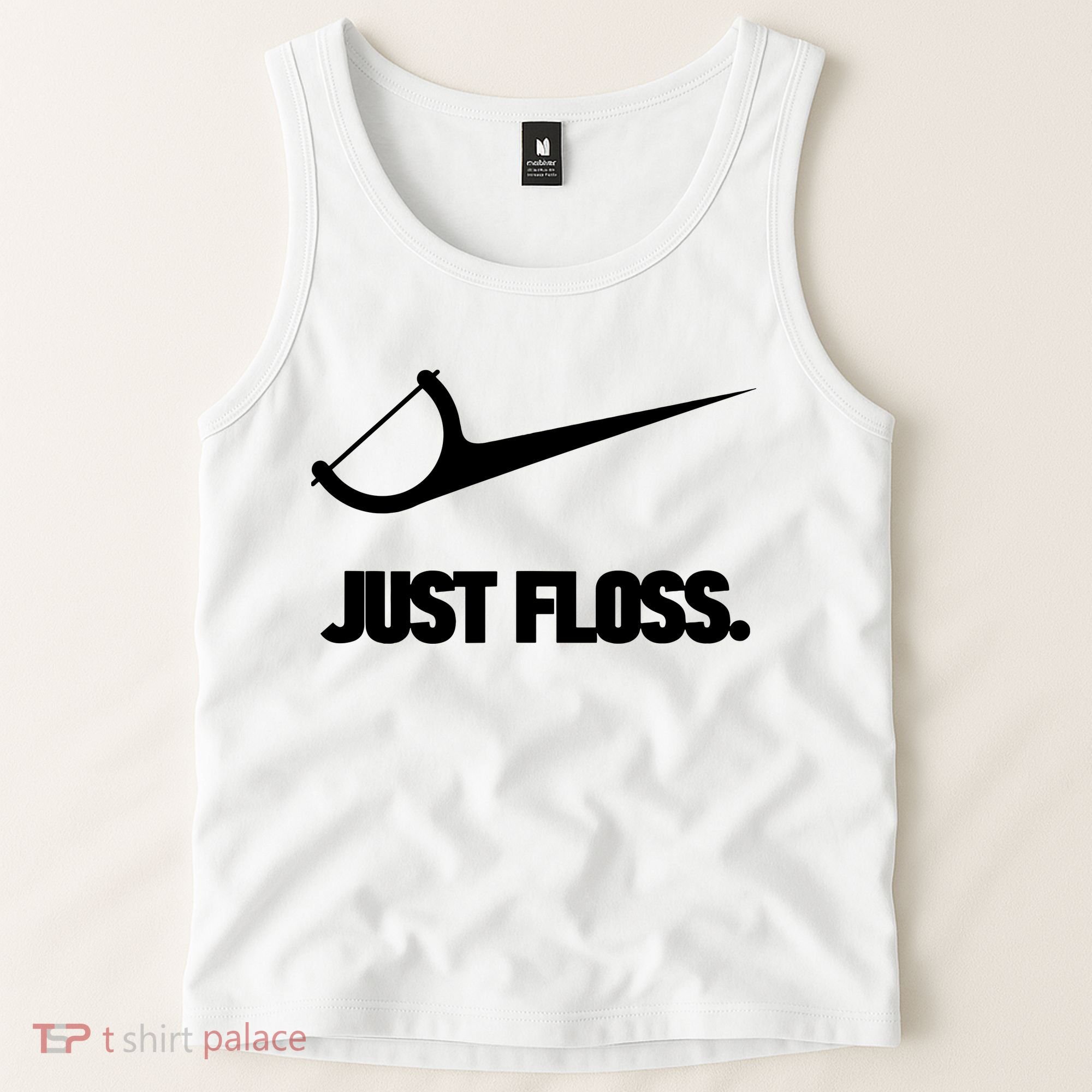 Funny Dentist Just Floss Dental Office Gift Tank Top