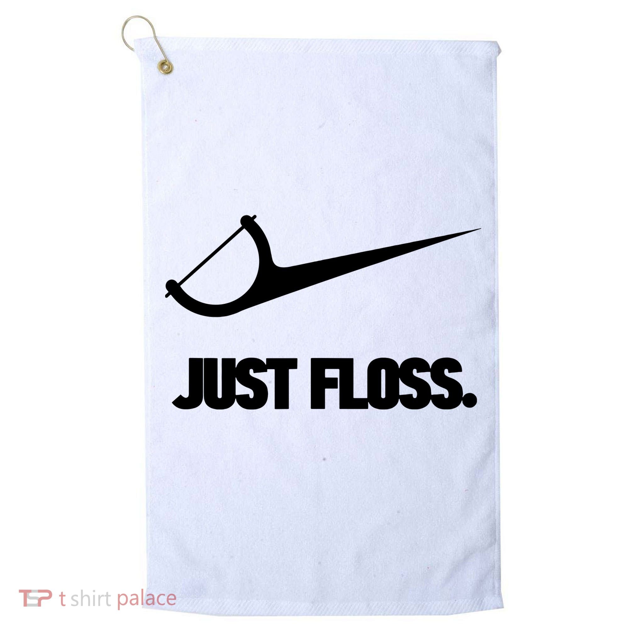 Funny Dentist Just Floss Dental Office Gift Golf Towel