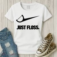 Funny Dentist Just Floss Dental Office Gift Women's T-Shirt thumb 3