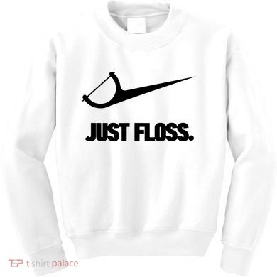 Funny Dentist Just Floss Dental Office Gift Kids Sweatshirt