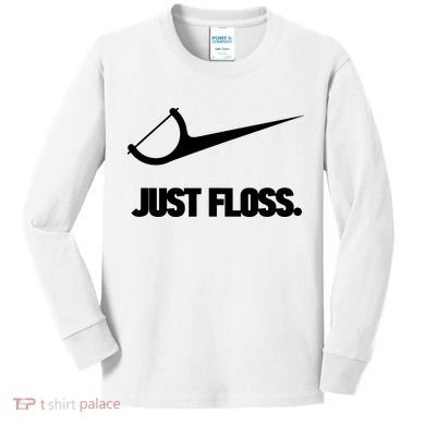 Funny Dentist Just Floss Dental Office Gift Kids Long Sleeve Shirt