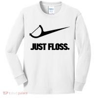 Funny Dentist Just Floss Dental Office Gift Kids Long Sleeve Shirt thumb 0