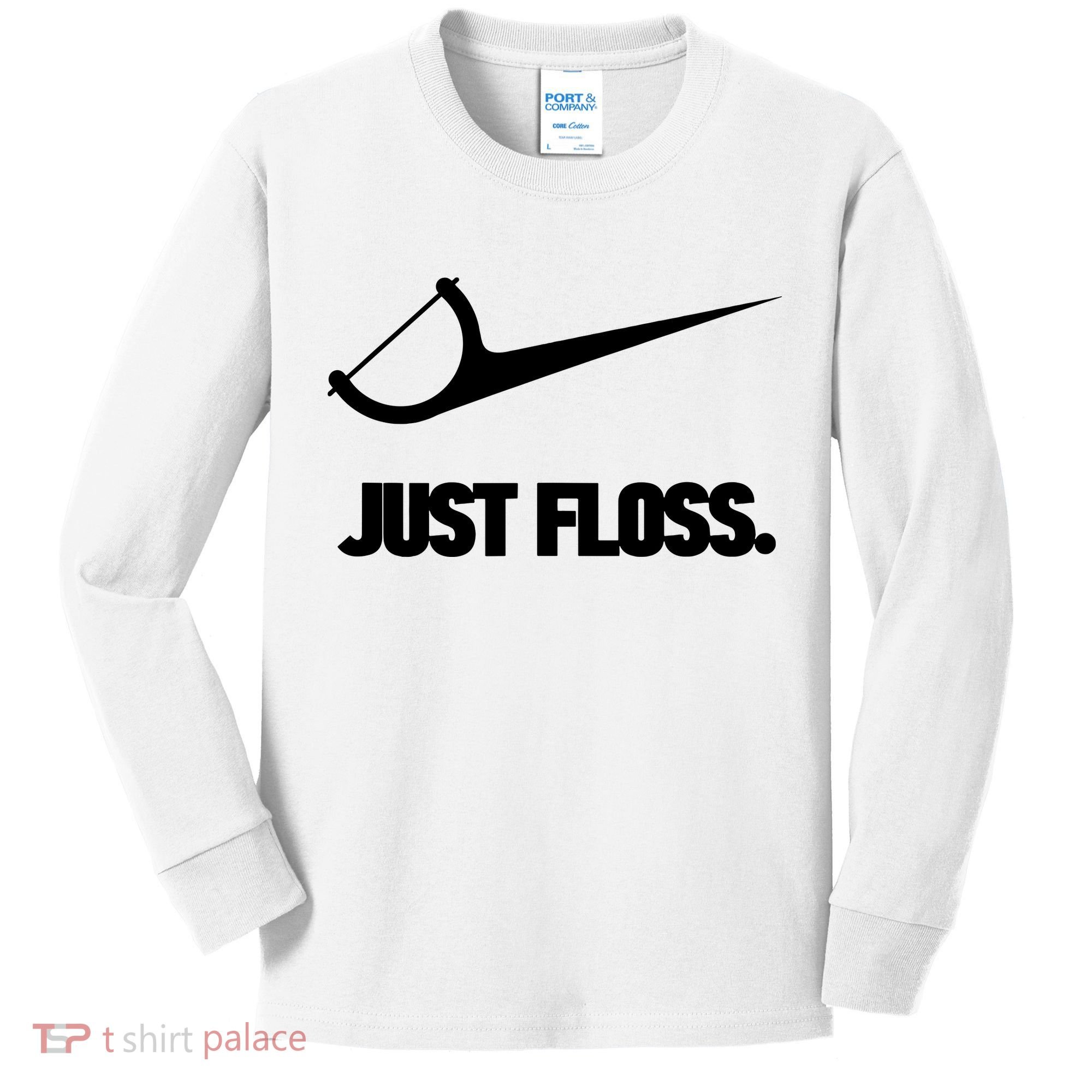 Funny Dentist Just Floss Dental Office Gift Kids Long Sleeve Shirt