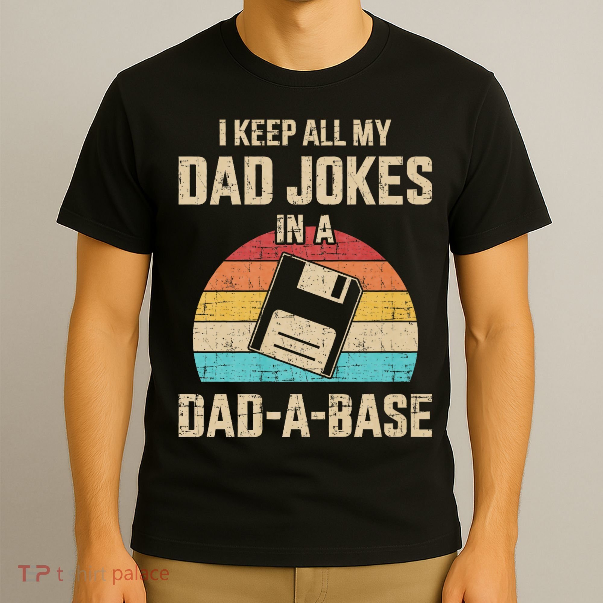 Funny Dad Jokes In Dad A Base Vintage For FatherS Day T-Shirt