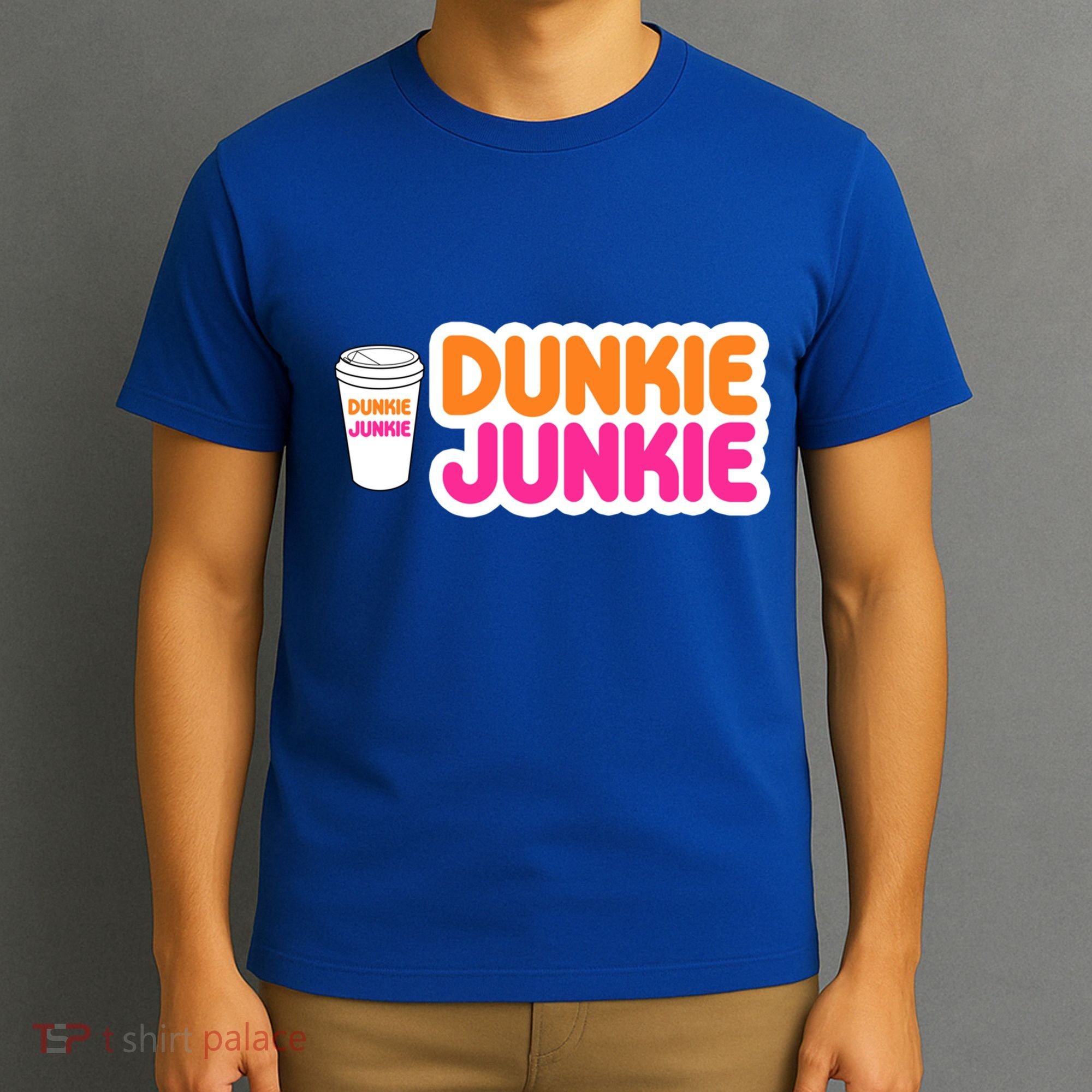 Funny Dunkie Junkie Coffee Love Funny Coffee Saying Cute Gift T-Shirt