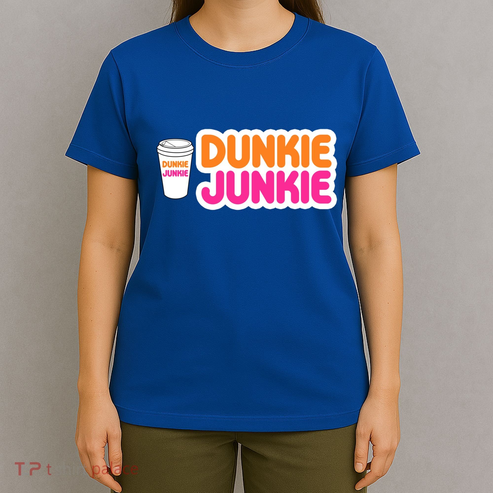 Funny Dunkie Junkie Coffee Love Funny Coffee Saying Cute Gift T-Shirt