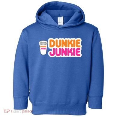 Funny Dunkie Junkie Coffee Love Funny Coffee Saying Cute Gift Toddler Hoodie
