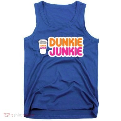 Funny Dunkie Junkie Coffee Love Funny Coffee Saying Cute Gift Tank Top