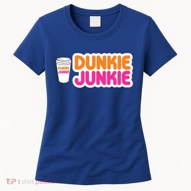 Funny Dunkie Junkie Coffee Love Funny Coffee Saying Cute Gift Women's T-Shirt
