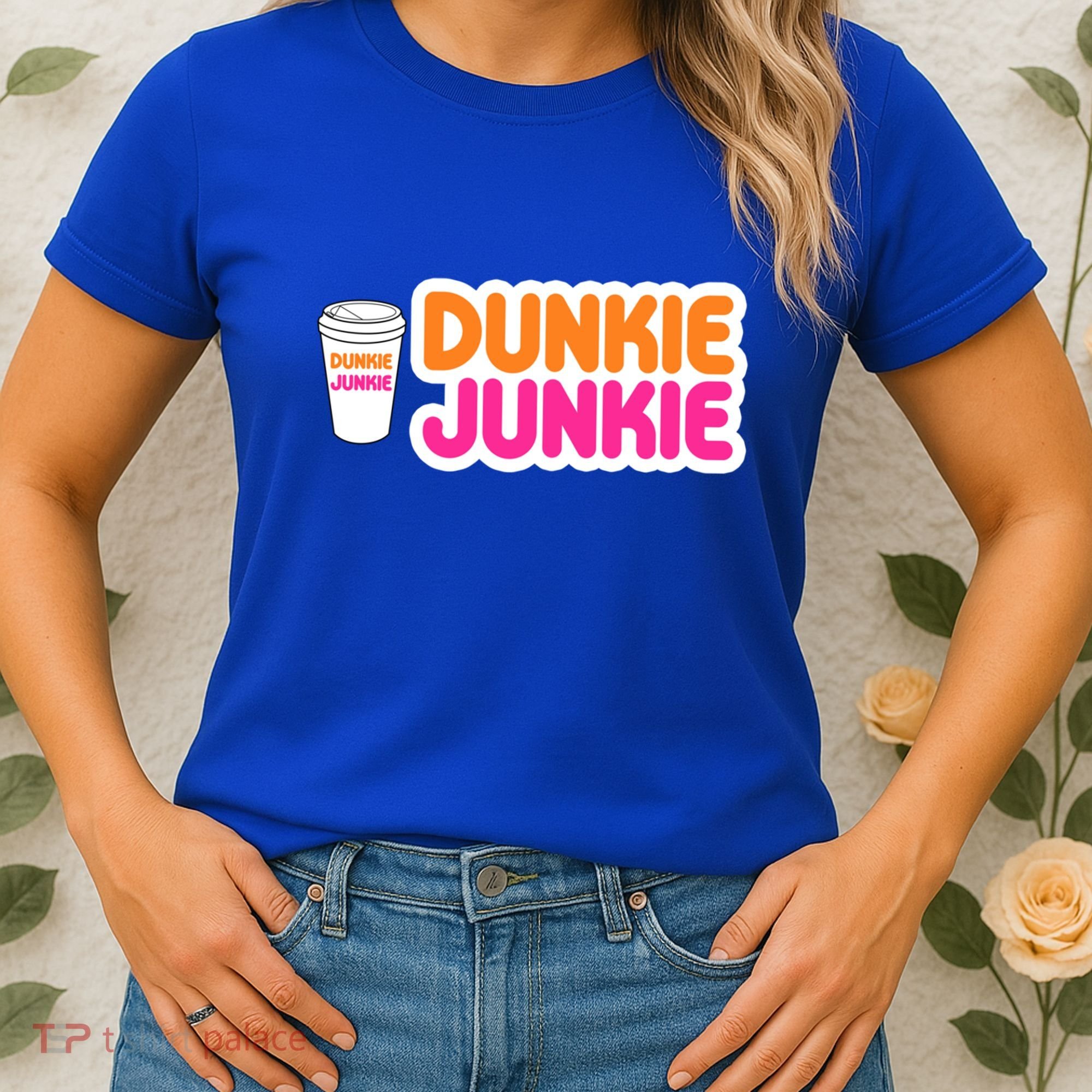Funny Dunkie Junkie Coffee Love Funny Coffee Saying Cute Gift Women's T-Shirt