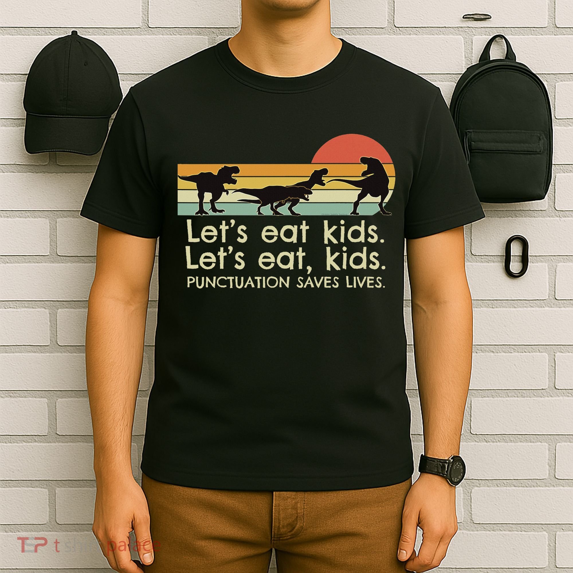Funny Dinosaurs Let's Eat Punctuation Saves Lives T-Shirt