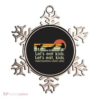 Funny Dinosaurs Let's Eat Punctuation Saves Lives Ornament