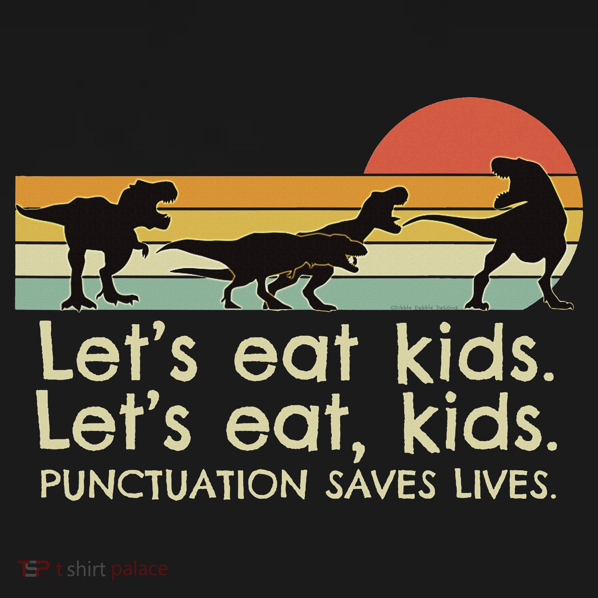 Funny Dinosaurs Let's Eat Punctuation Saves Lives Women's Tank Top
