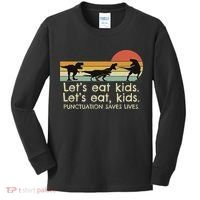 Funny Dinosaurs Let's Eat Punctuation Saves Lives Kids Long Sleeve Shirt thumb 0