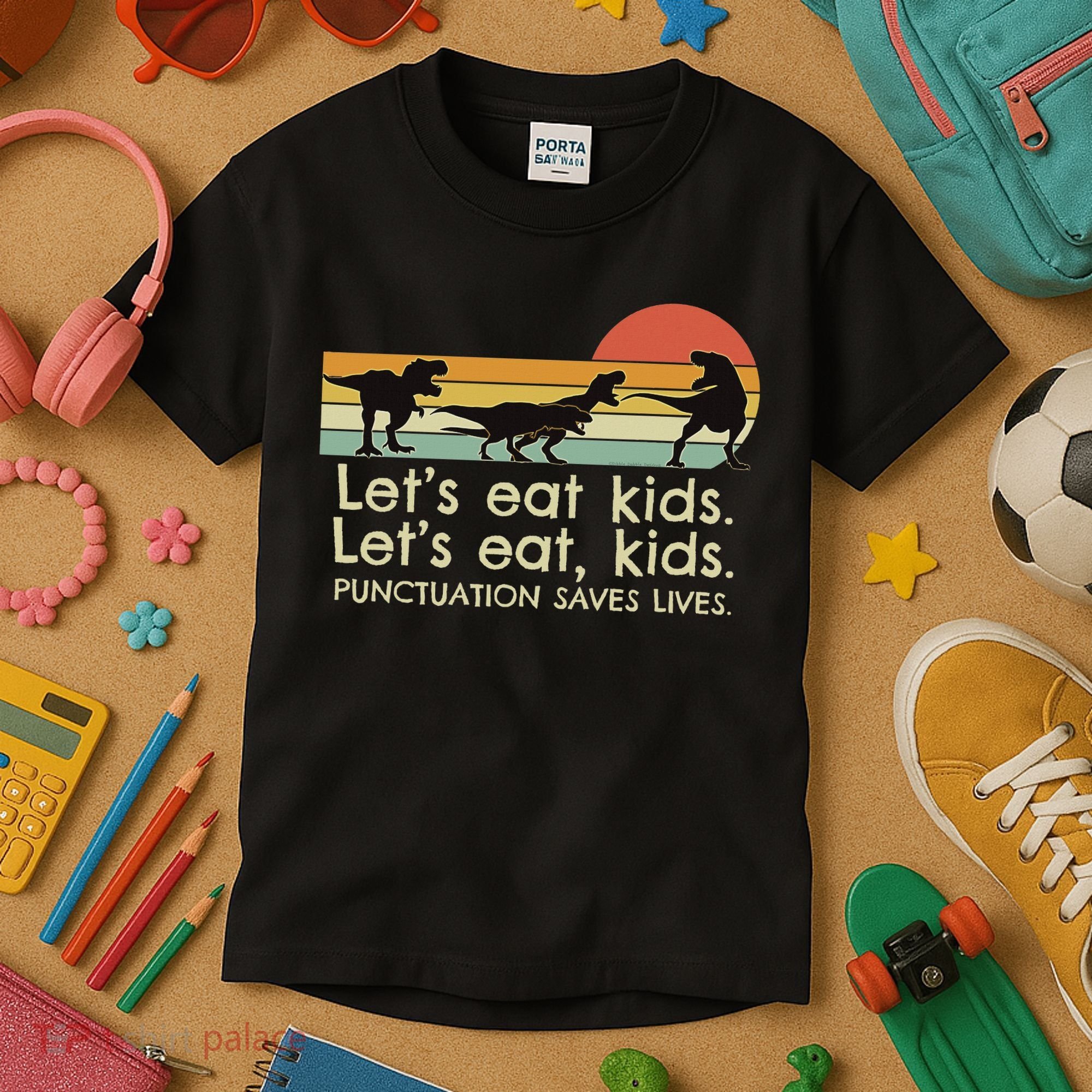 Funny Dinosaurs Let's Eat Punctuation Saves Lives Kids T-Shirt