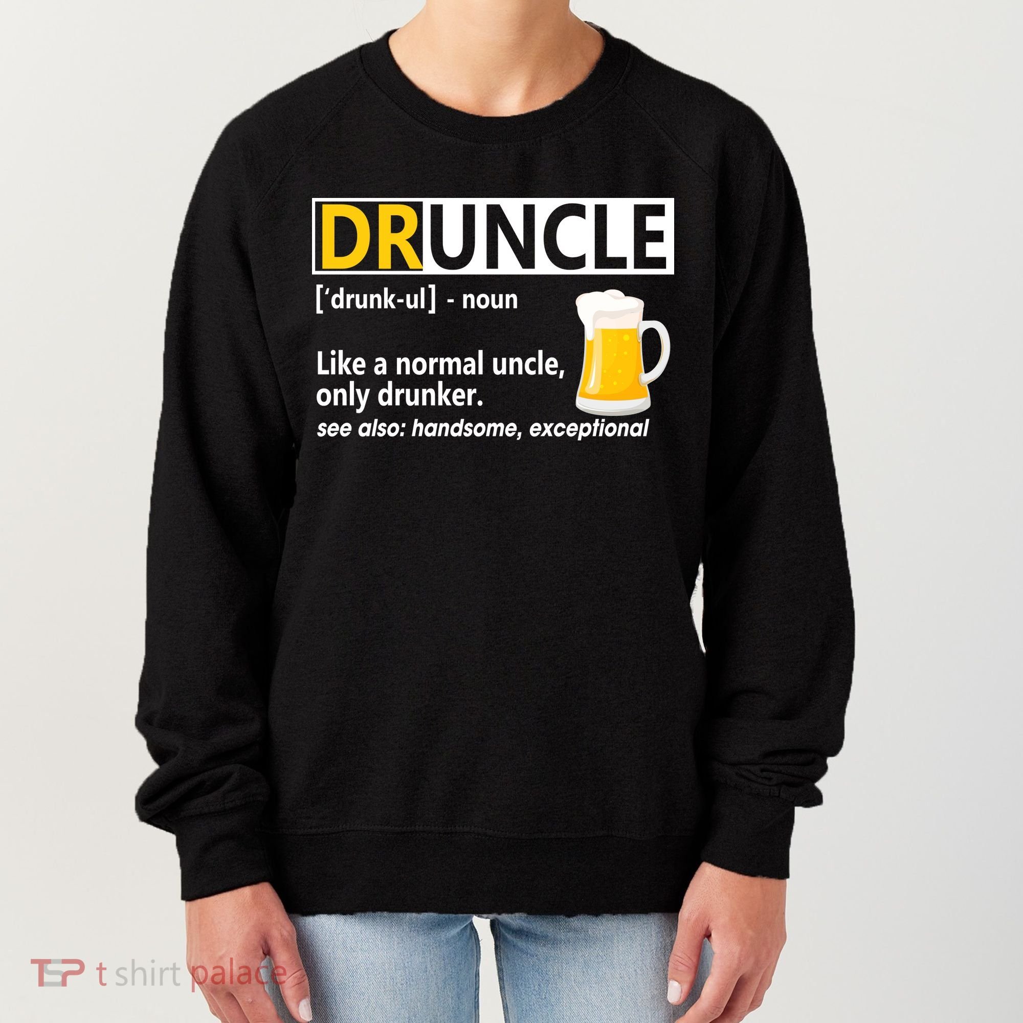 Funny Druncle Like An Uncle Definition Drunker Beer Women's Sweatshirt