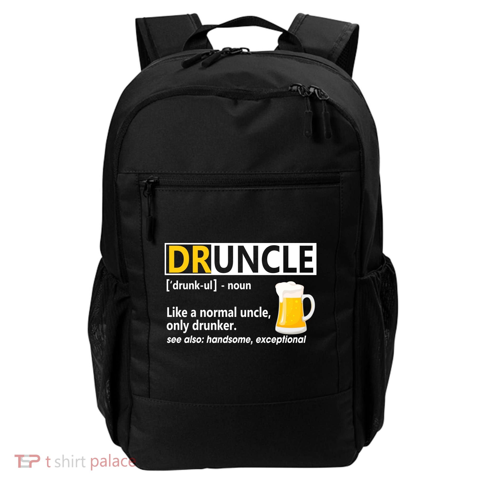Funny Druncle Like An Uncle Definition Drunker Beer Backpack
