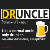 Funny Druncle Like An Uncle Definition Drunker Beer Tumbler thumb 3