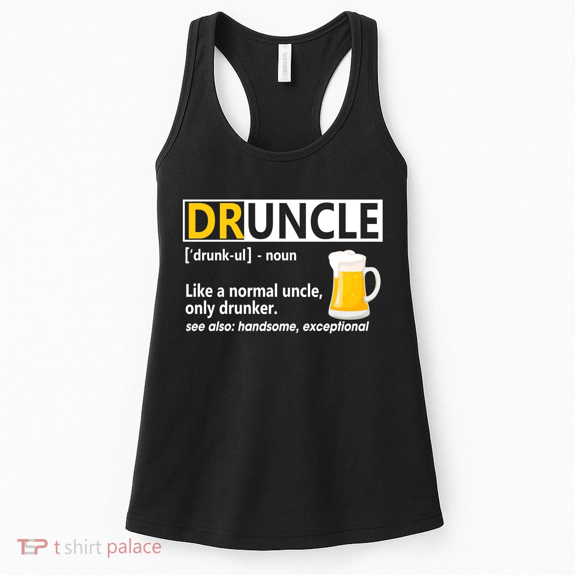 Funny Druncle Like An Uncle Definition Drunker Beer Women's Tank Top
