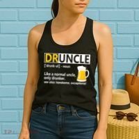 Funny Druncle Like An Uncle Definition Drunker Beer Women's Tank Top thumb 2