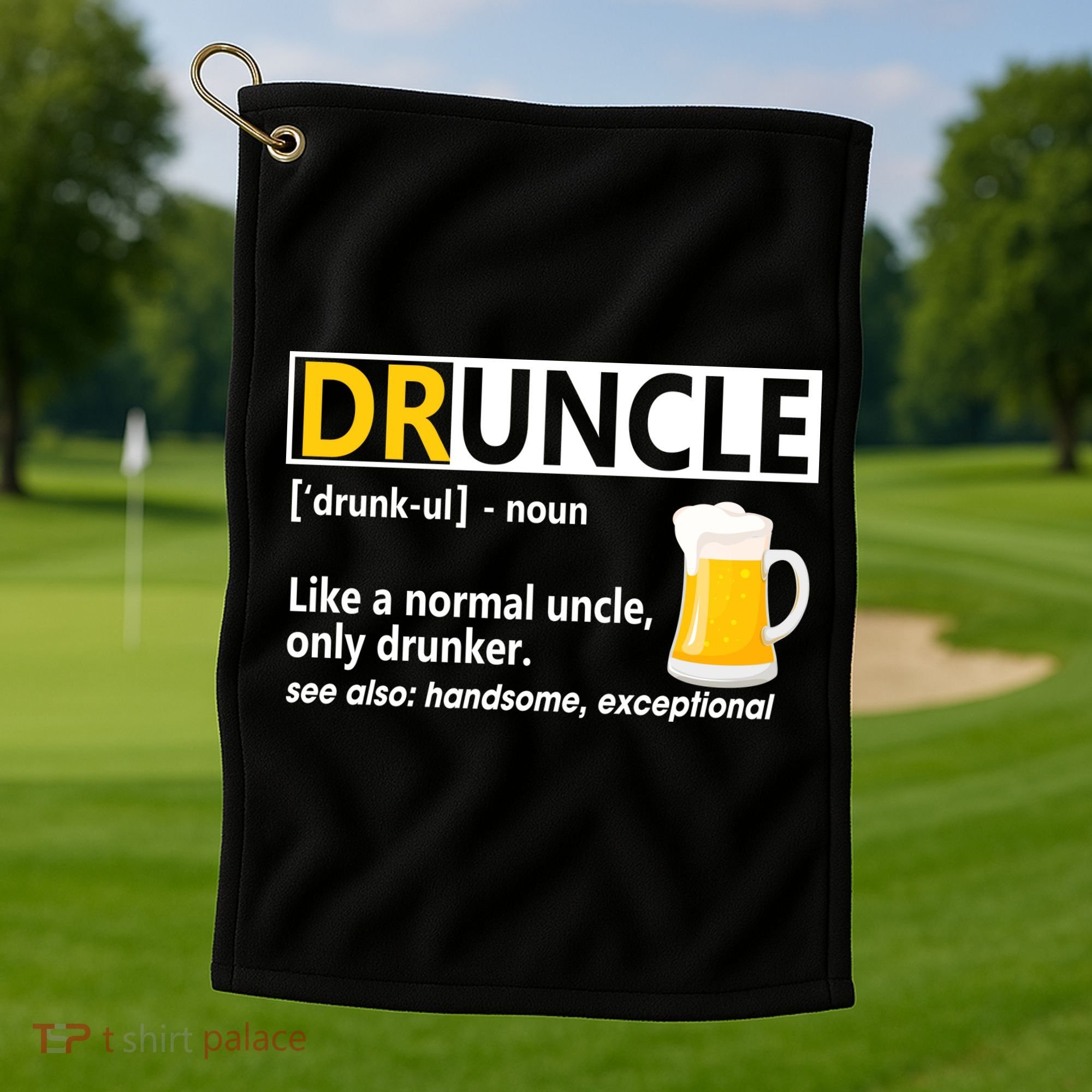 Funny Druncle Like An Uncle Definition Drunker Beer Golf Towel