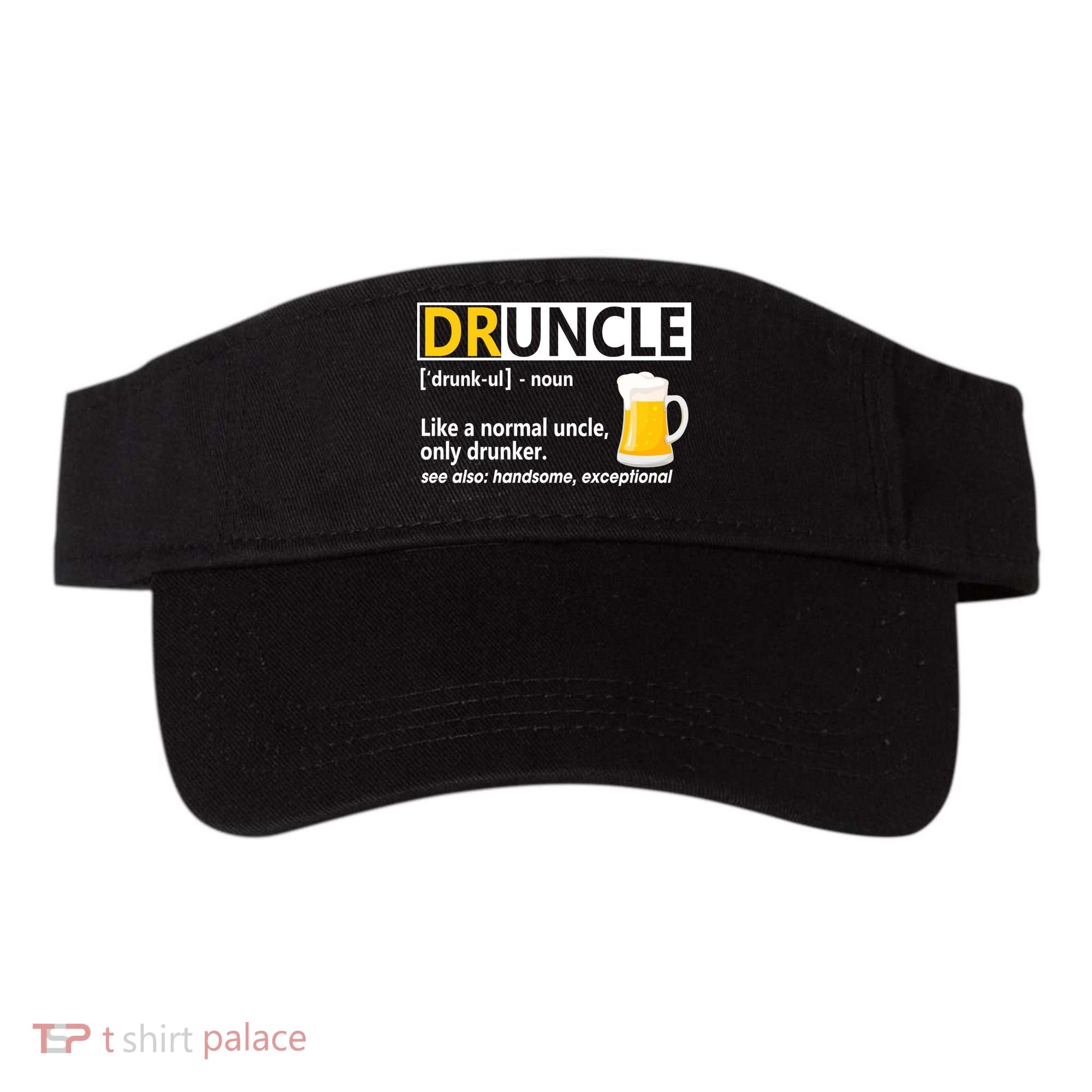 Funny Druncle Like An Uncle Definition Drunker Beer Visor