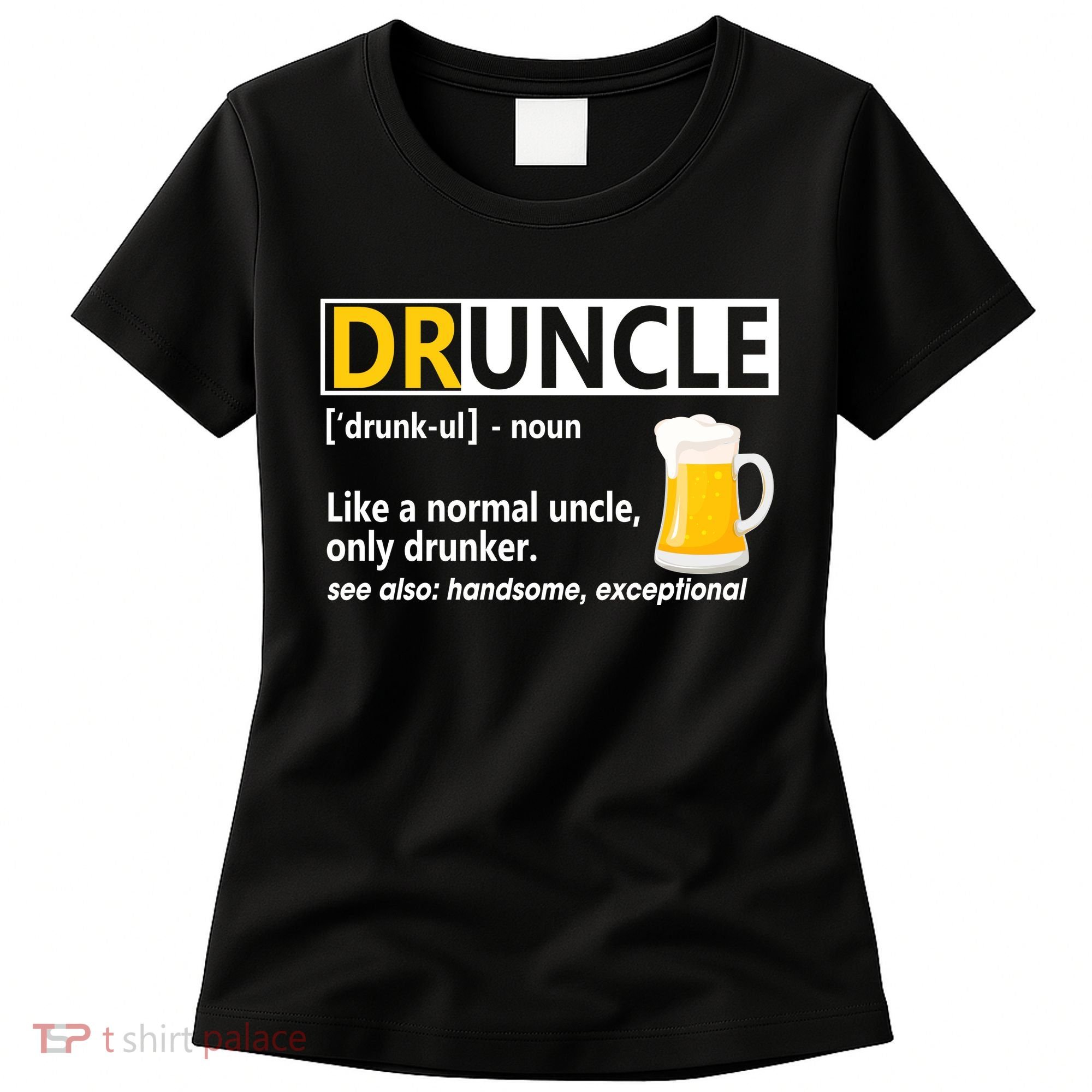Funny Druncle Like An Uncle Definition Drunker Beer Women's T-Shirt