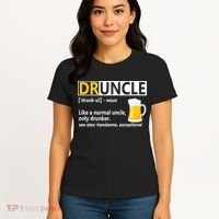 Funny Druncle Like An Uncle Definition Drunker Beer Women's T-Shirt thumb 4