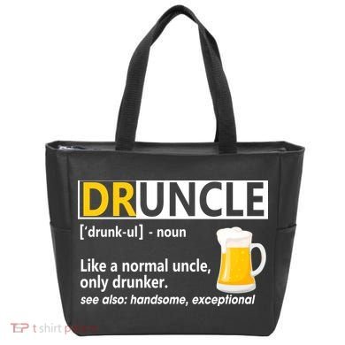 Funny Druncle Like An Uncle Definition Drunker Beer Bag