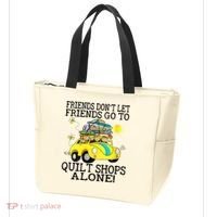 Friends Dont Let Friends Go To Quilt Shops Alone Tote Bag thumb 3