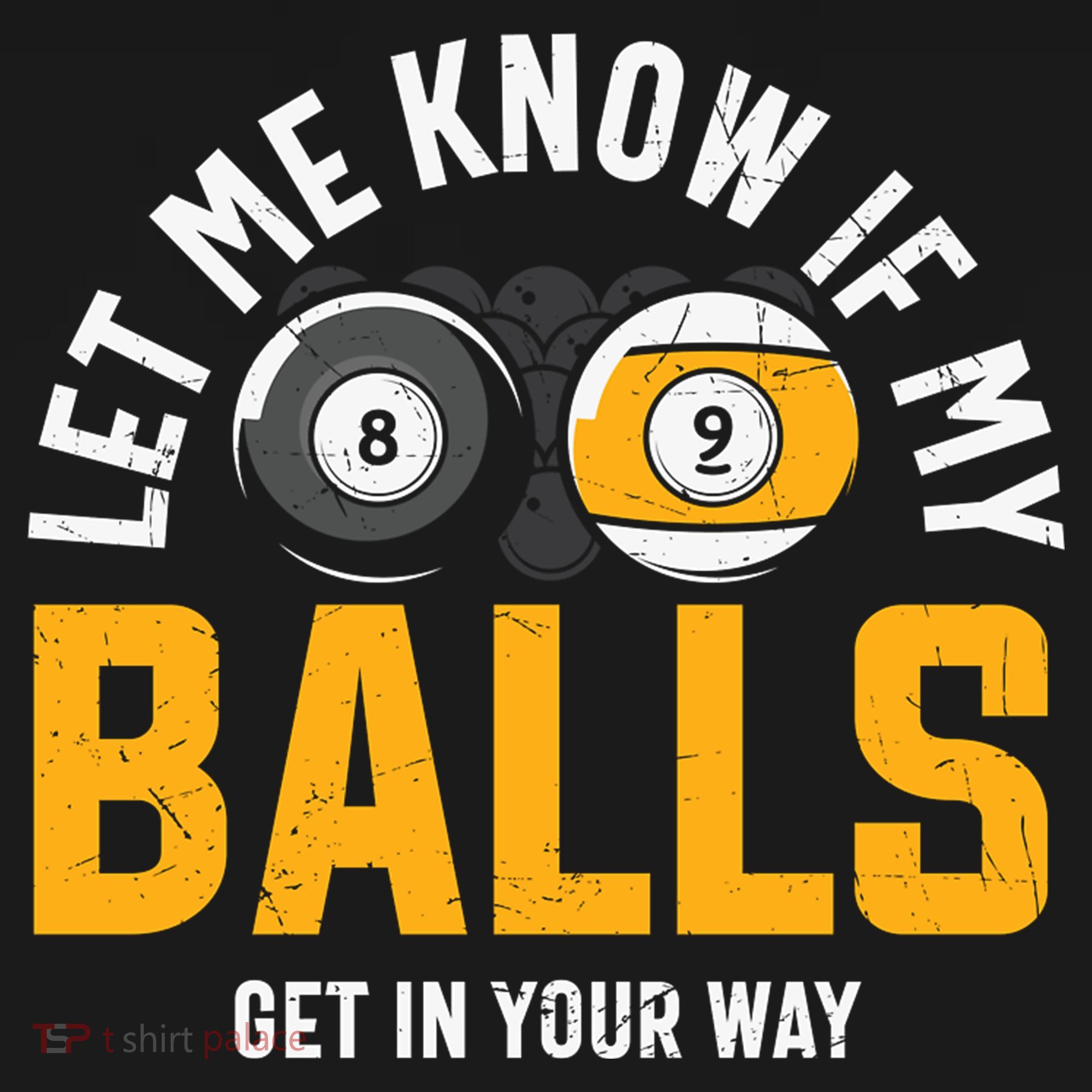 Father's Day Let Me Know If My Balls Get In Your Way Billiards Gift For Dad Women's Tank Top