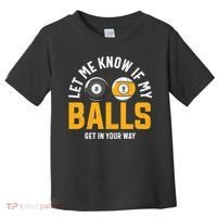 Father's Day Let Me Know If My Balls Get In Your Way Billiards Gift For Dad Toddler T-Shirt thumb 0