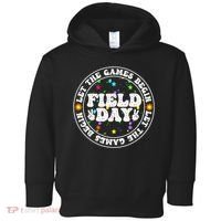 Field Day Let The Games Begin Teachers Field Day Toddler Hoodie thumb 0