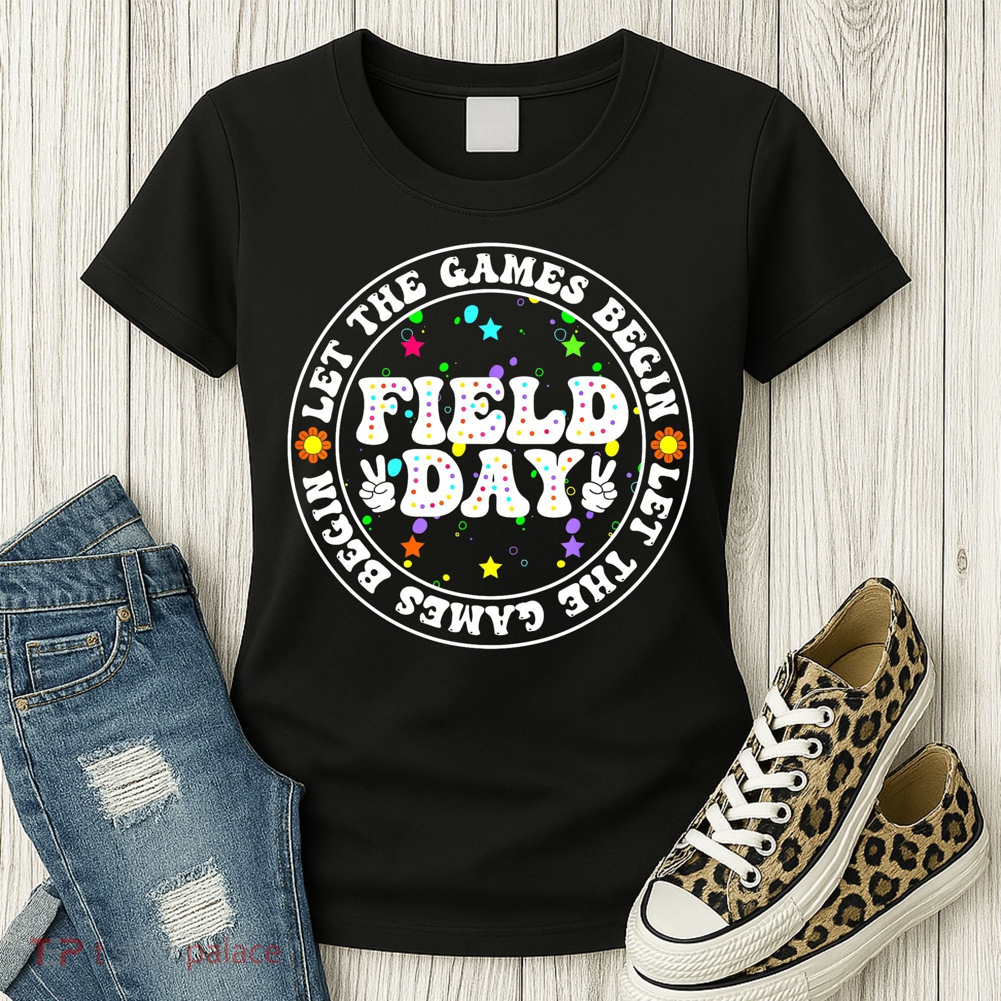 Field Day Let The Games Begin Teachers Field Day Women's T-Shirt