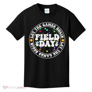 Field Day Let The Games Begin Teachers Field Day Kids T-Shirt