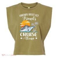 Friends Don't Let Friends Cruise Alone Vacation Cruise Ship Garment-Dyed Women's Muscle Tee thumb 0