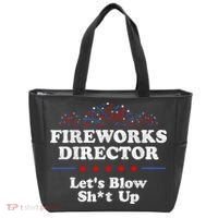 Fireworks Director Lets Blow Shit Up Funny 4th Of July Tote Bag thumb 0