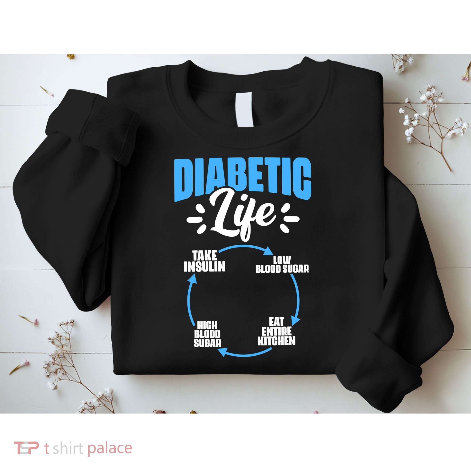 Funny Diabetic Life Cycle Diabetes Awareness Sweatshirt
