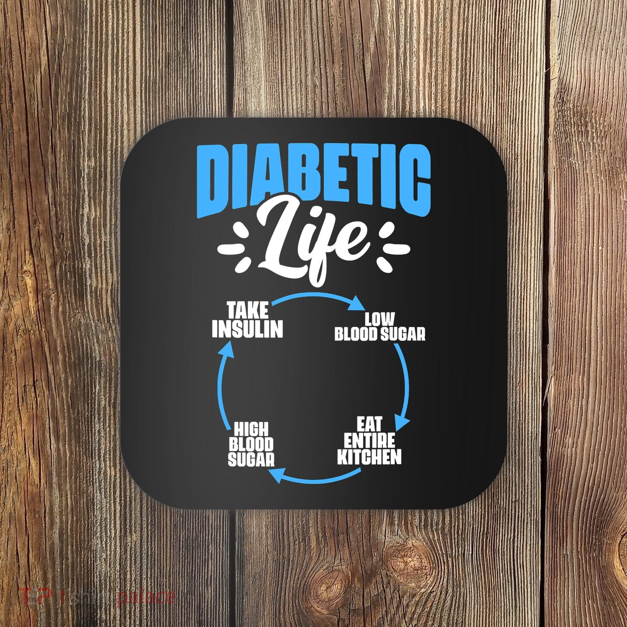 Funny Diabetic Life Cycle Diabetes Awareness Coaster