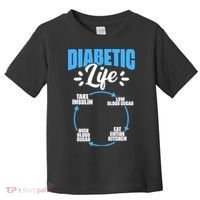 Funny Diabetic Life Cycle Diabetes Awareness Toddler T-Shirt thumb 0