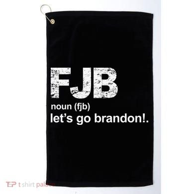 FJB Definition Let's Go Brandon Golf Towel