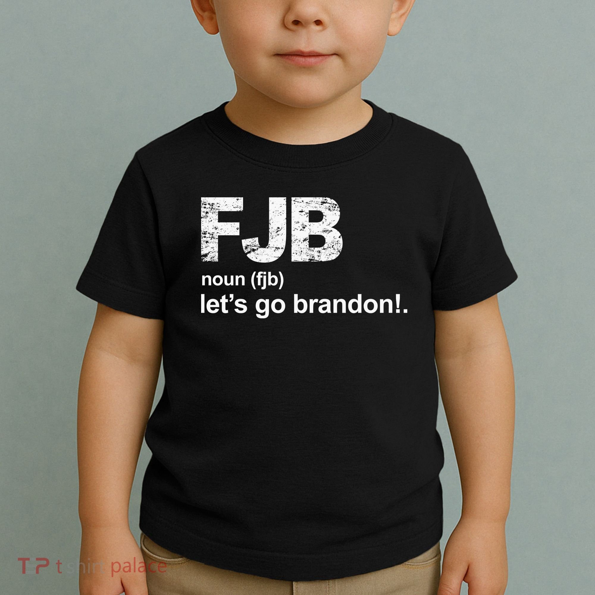 FJB Definition Let's Go Brandon Toddler T-Shirt