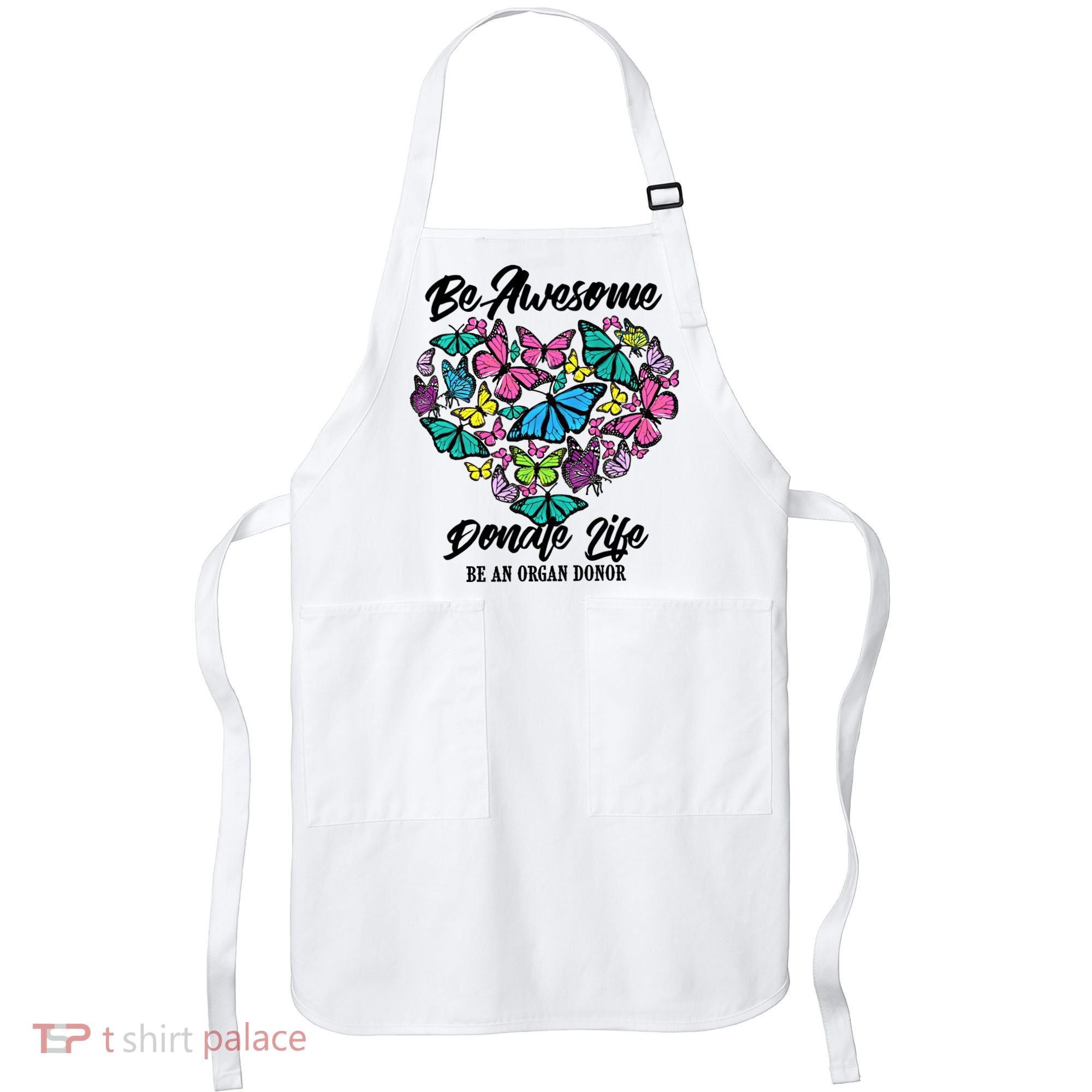 Funny Donate Life Be An Organ Donor Cute Donation Gift Apron